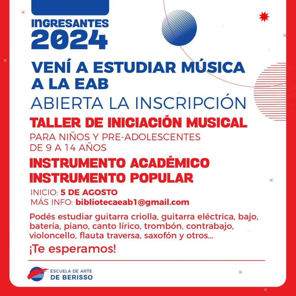 Formulario De InscripciÓn Taller De IniciaciÓn Musical Agosto 2024 Escuela De Arte De Berisso 1178